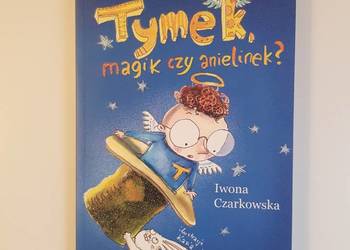 Tymek, magik czy anielinek