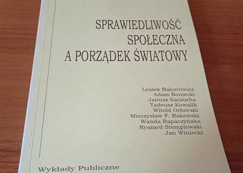 Sprawiedliwość społeczna a porządek światowy wykłady publiczne  Balcerowicz