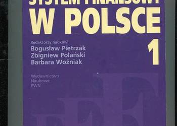 System finansowy w Polsce T.1 Pietrzak Polański Woźniak