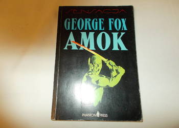 George Fox - Amok