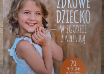 Nowa Zdrowe dziecko w zgodzie z naturą Szaciłło