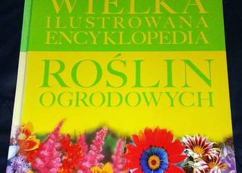 Wielka ilustrowana encyklopedia roślin ogrodowych - Reader's Digest