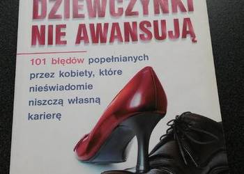 Grzeczne dziewczynki nie awansują Lois Frankel poradnik, kar