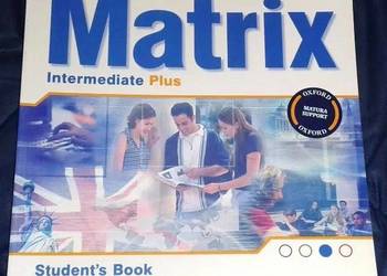 New Matura Matrix. Intermediate Plus. Student's Book - Gude
