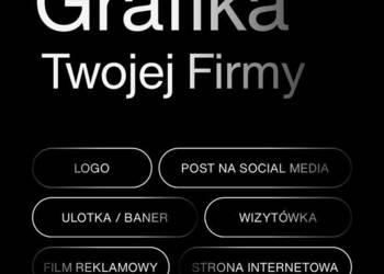 Grafika dla firmy logo wizytówka post film marketing social media