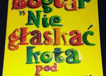 Nie głaskać kota pod włos - Krystyna Boglar