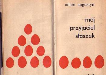 (9485) MÓJ PRZYJACIEL STASZEK – ADAM AUGUSTYN