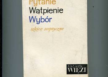 Pytanie Wątpienie Wybór - Siemianowski