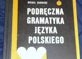 Podręczna gramatyka języka polskiego - Michał Jaworski