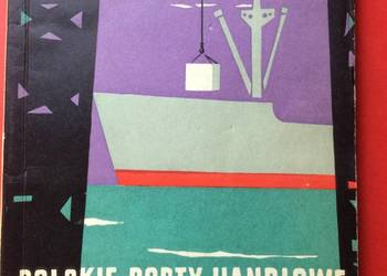 ( 434. ) Polskie Porty Handlowe
