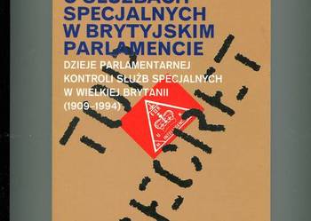 O służbach specjalnych w brytyjskim parlamencie