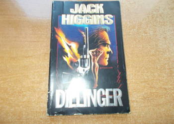 Jack Higgins - Dillinger