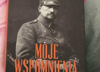 Moje wspomnienia Józef Dowbor - Muśnicki