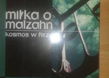 "Kosmos w Ritzu" Miłka O. Malzahn "Kosmos w Ritzu" Miłka O. Malzahn