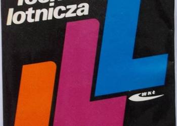 TECHNIKA LOTNICZA ILUSTROWANY LEKSYKON LOTNICZY