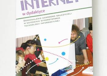Internet w dydaktyce - podręcznik. Doskonalenie zawodowe nauczycieli