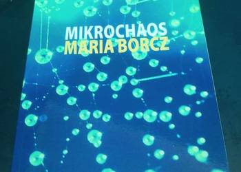 Mikrochaos Maria Borcz książka