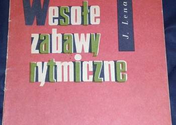 Wesołe zabawy rytmiczne - Józefa Lenartowska
