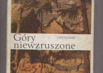 Góry niewzruszone - Jacek Woźniakowski
