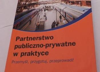 PARTNERSTWO PUBLICZNO-PRYWATNE W PRAKTYCE