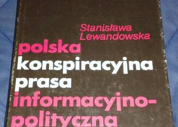 Polska konspiracyjna prasa informacyjno - polityczna 1939-45