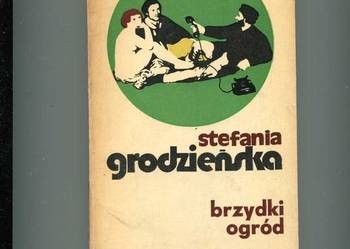 Brzydki ogród - Grodzieńska