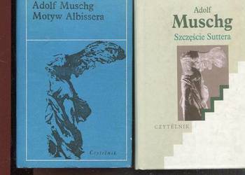 Motyw Albissera + Szczęście Suttera - Adolf  Muschg