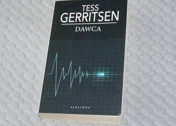Dawca - Tess Gerritsen - thriller medyczny