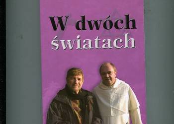 W dwóch światach - Szewach Weiss Tomasz Dostatni