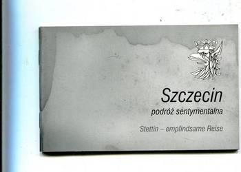 Szczecin podróż sentymentalna - Katarzyna Kapitan red