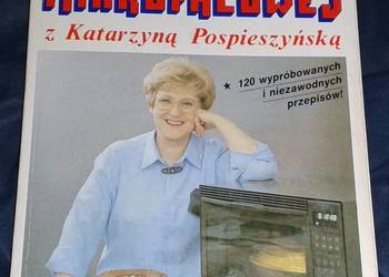 Gotujemy w kuchence mikrofalowej z Katarzyną Pospieszyńską