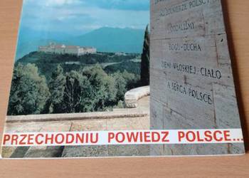 KSIĄŻKA "Przechodniu powiedz Polsce", bitwa o Monte Cassino