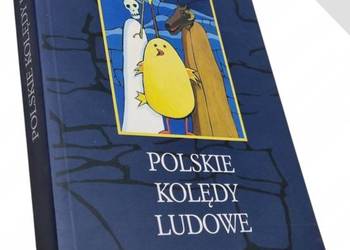 Polskie Kolędy Ludowe Antologia - Bartmiński J. Polskie Kolędy Ludowe Antologia - Bartmiński J.