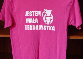 "Jestem mala terrorystka"-damska bluzka