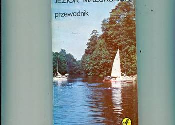 Kraina Wielkich Jezior Mazurskich   Przewodnik