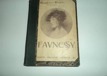 Faunessy Maria-Jehanne Walewska [ wydanie pierwsze 1913 rok ]