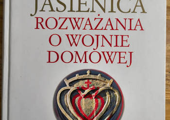 Rozważania o wojnie domowej Paweł Jasienica
