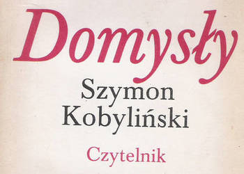 Domysły - S. Kobyliński.