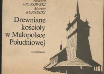 Drewniane kościoły w Małopolsce Południowej