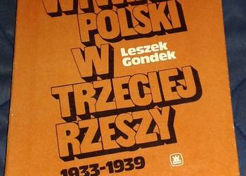Wywiad polski w trzeciej Rzeszy 1933-1939 - Leszek Gondek