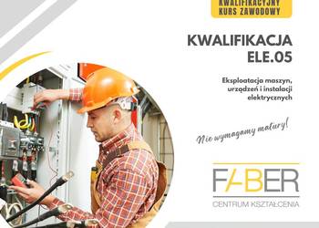Kwalifikacja ELE.05 (wcześniej E.24, EE.26, Technik Elektryk) - Kraków