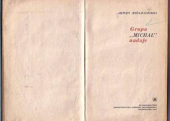 (8047) GRUPA „MICHAŁ”  NADAJE – JERZY ZIÓŁKOWSKI