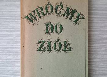 Książka " Wróćmy do ziół " o. Andrzej Klimuszko