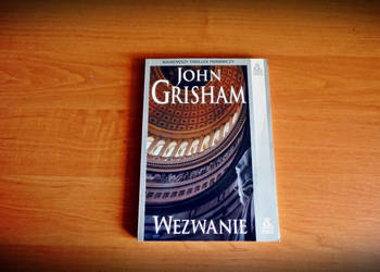 John Grisham " Wezwanie".