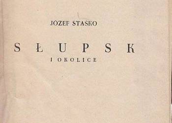 Słupsk i okolice - Staśko Józef