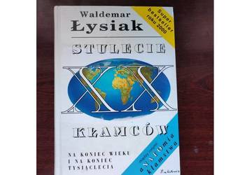 Stulecie kłamców  Waldemar Łysiak