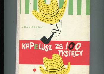 Kapelusz za 100 tysięcy - Adam Bahdaj