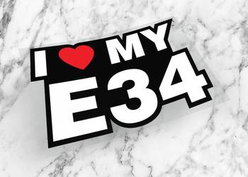Naklejka I LOVE MY E34 10 x 6 cm bmw beta drift #1