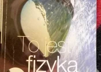 To jest fizyka Podręcznik do gimnazjum część 4
