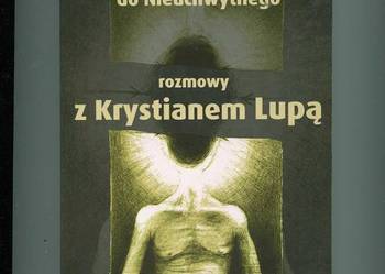 Rozmowy z Krystianem Lupą Podróż do Niuchwytnego